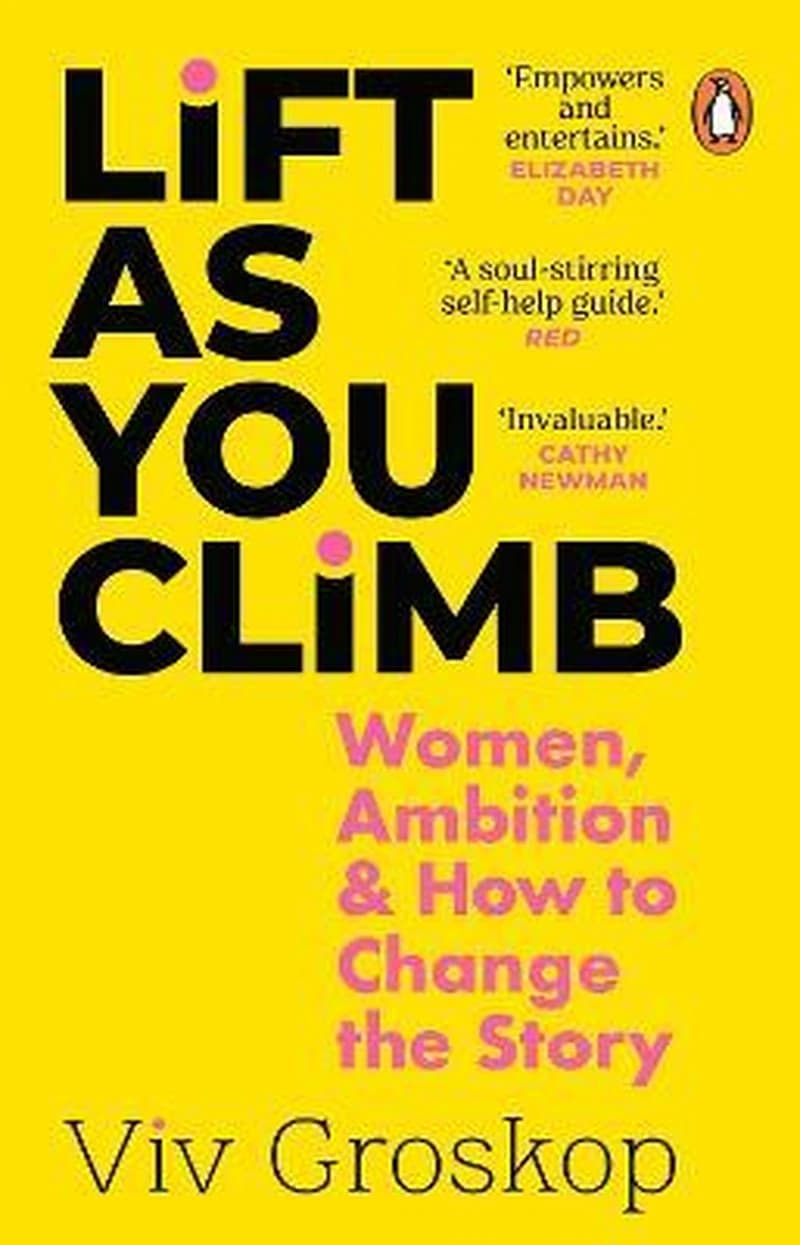 LIFT AS YOU CLIMB