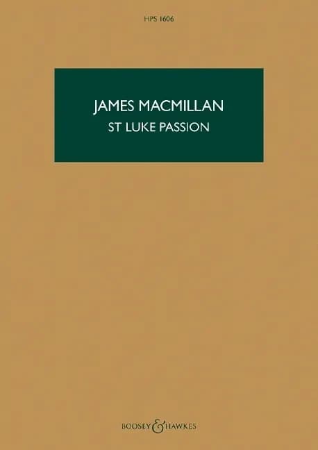 St Luke Passion : the Passion of our Lord Jesus Christ according to Luke : for chorus, children's choir, organ & chamber orchestra