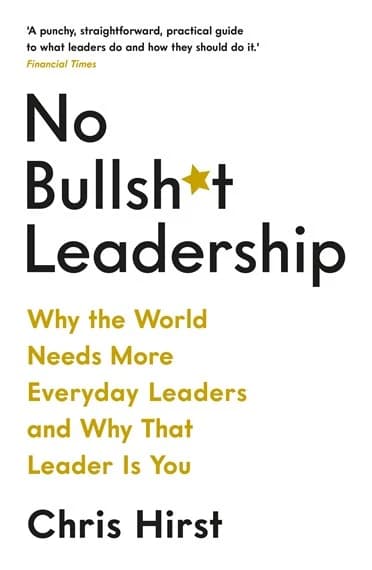 NO BULLSH*T LEADERSHIP