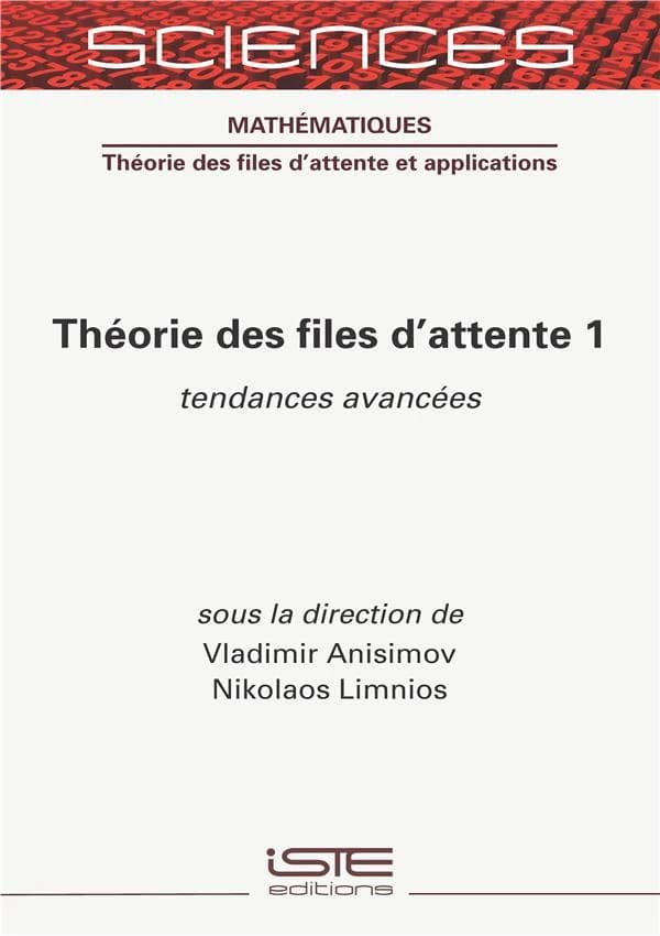 Théorie des files d'attente : tendances avancées. 1