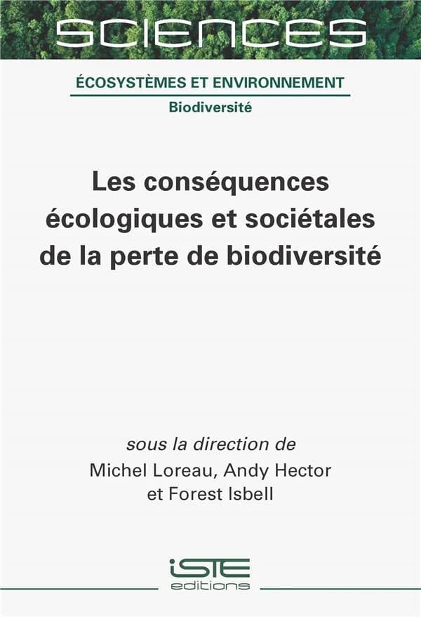 Les conséquences écologiques et sociétales de la perte de biodiversité