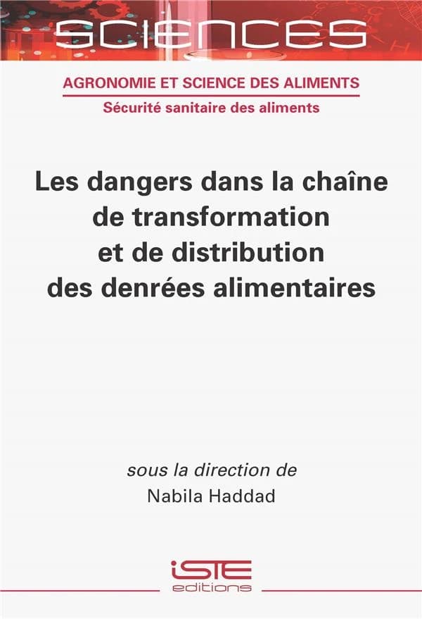 Les dangers dans la chaîne de transformation et de distribution des denrées alimentaires