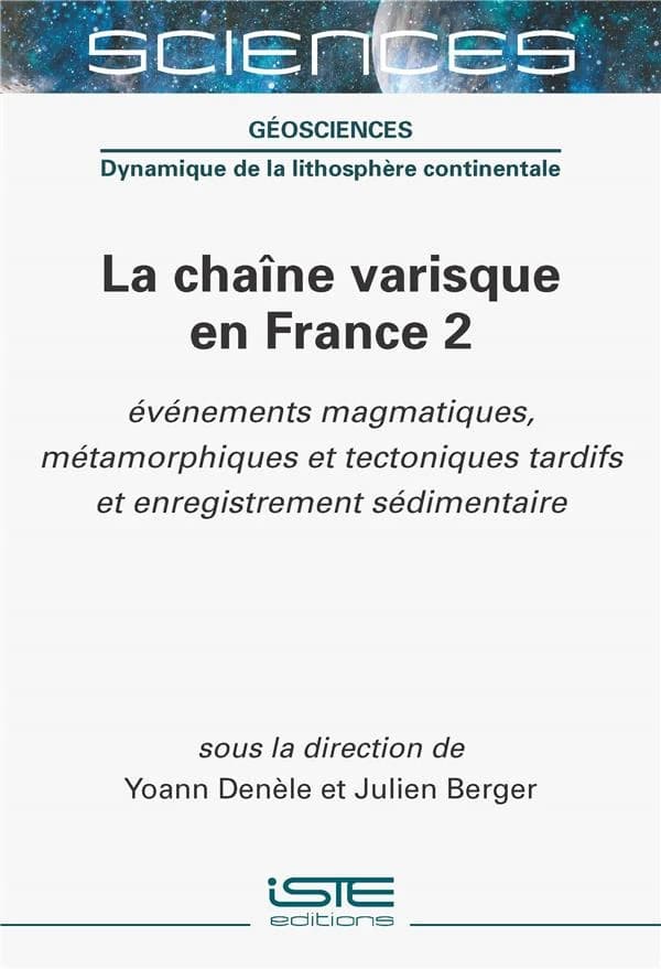 La chaîne varisque en France : événements magmatiques, métamorphiques et tectoniques tardifs et enregistrement sédimentaires