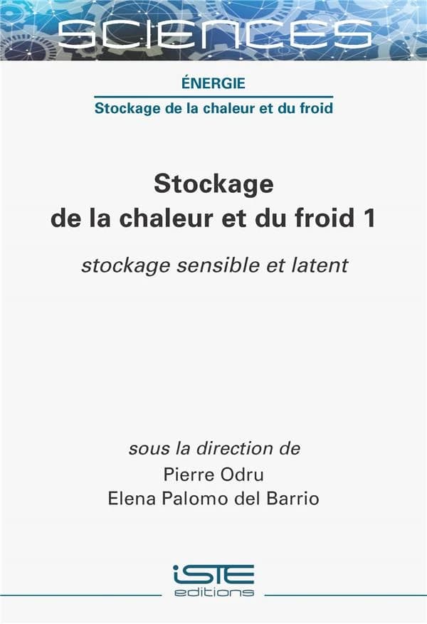 Stockage de la chaleur et du froid. 1, Stockage sensible et latent