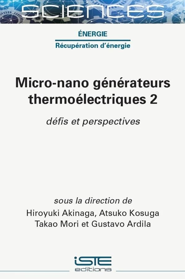 Micro-nano générateurs thermoélectriques. 2, Défis et perspectives