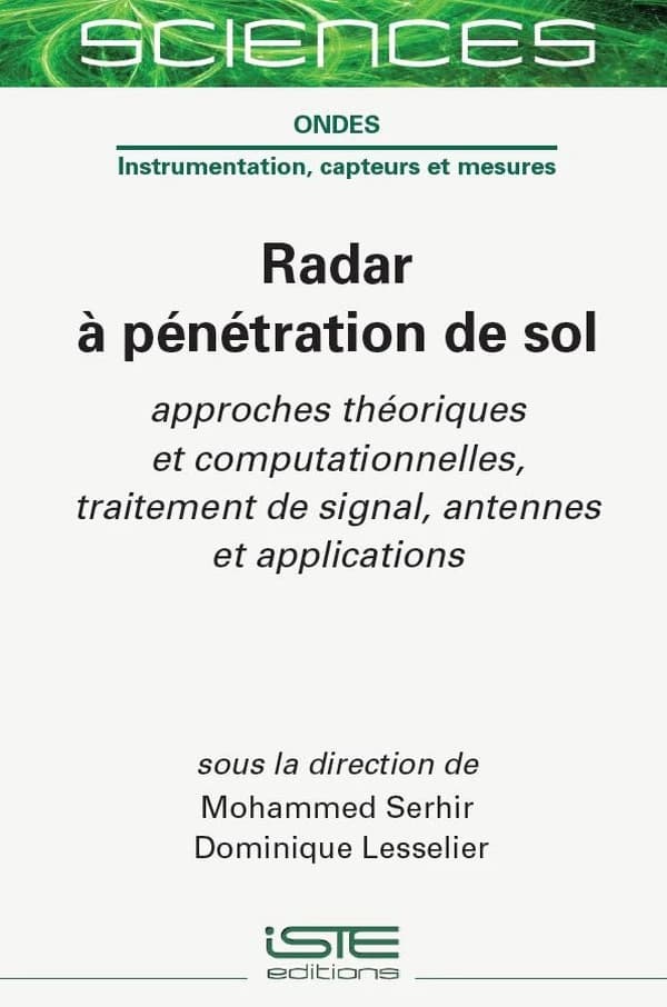 Radar à pénétration de sol : approches théoriques et computationnelles, traitement de signal, antennes et applications