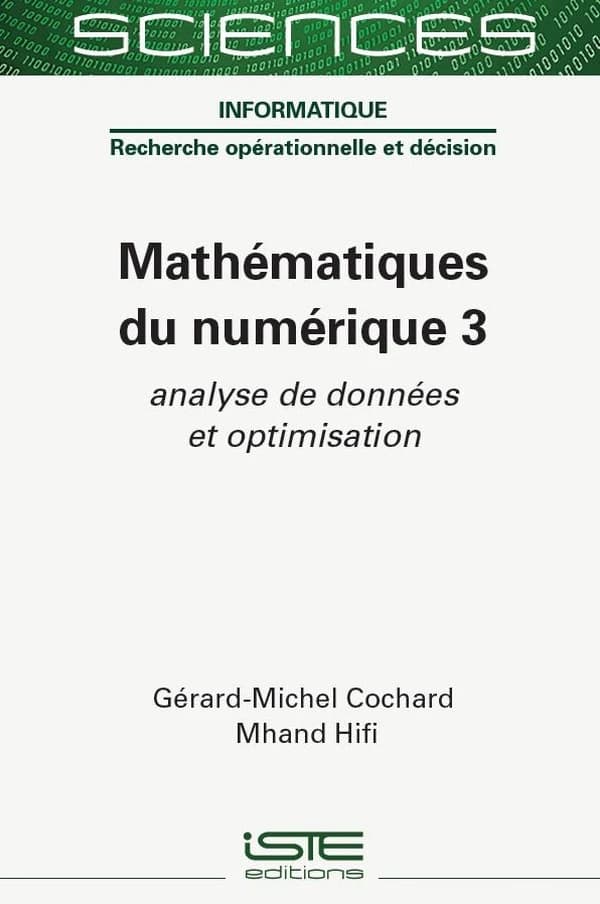 Les mathématiques du numérique. 3, Analyse de données et optimisation