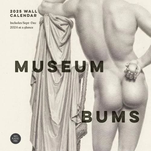 Museum bums 2025 : Wall calendar