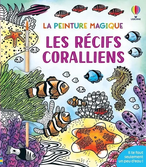 La peinture magique : les récifs coralliens