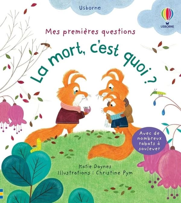 Mes premières questions : la mort, c'est quoi ?