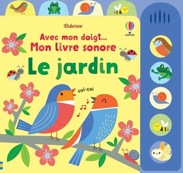 Avec mon doigt... : le jardin