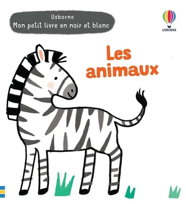 Mon petit livre en noir et blanc : les animaux