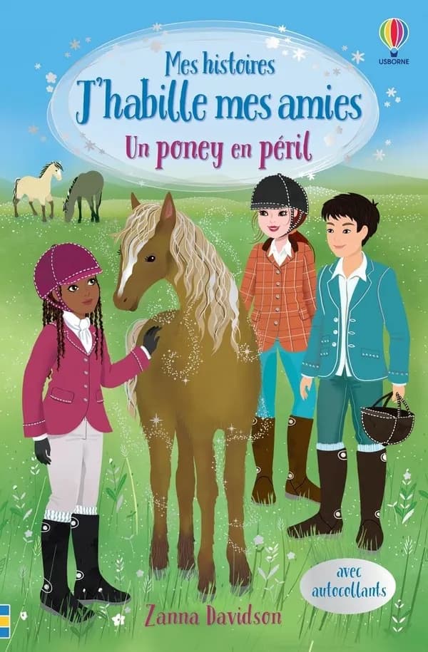 Mes histoires J'habille mes amies : un poney en péril
