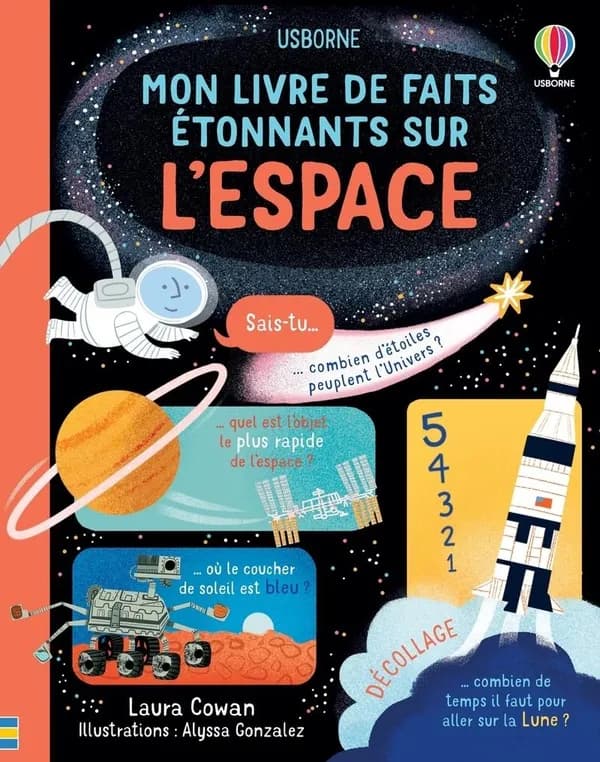 Mon livre de faits étonnants : L'espace