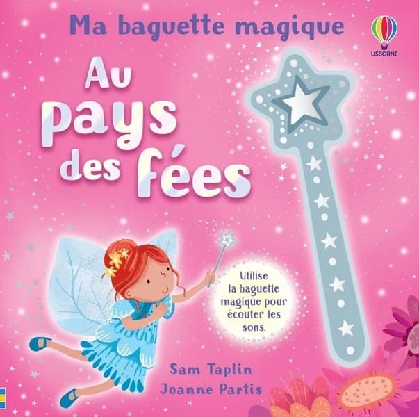 Ma baguette magique : Au pays des fées