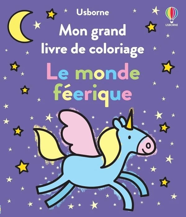 Le monde féérique : Mon grand livre de coloriage