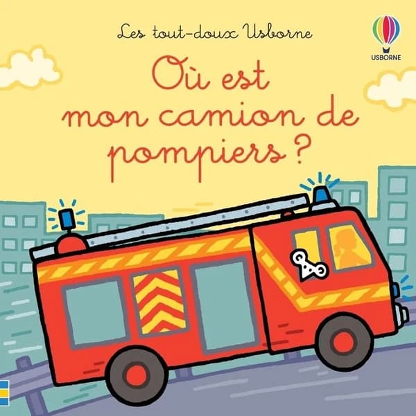 Où est mon camion de pompiers?