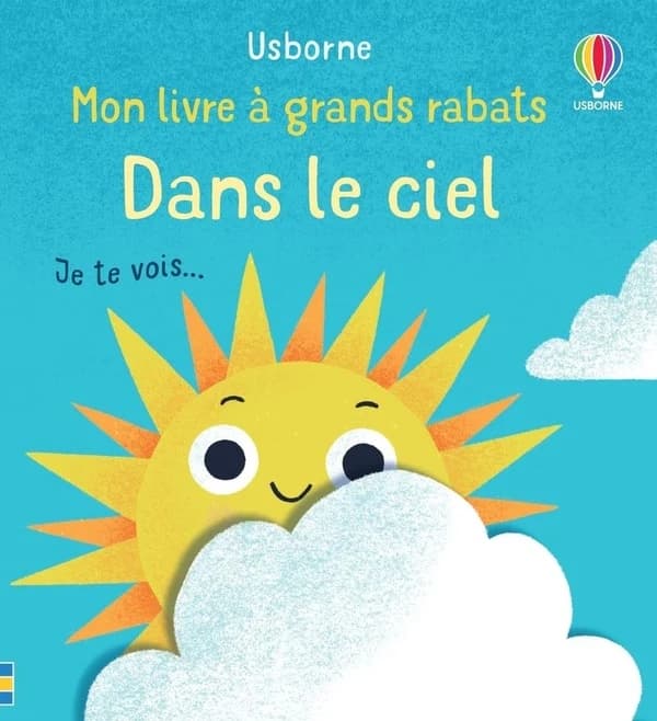 Mon livre à grands rabats : dans le ciel
