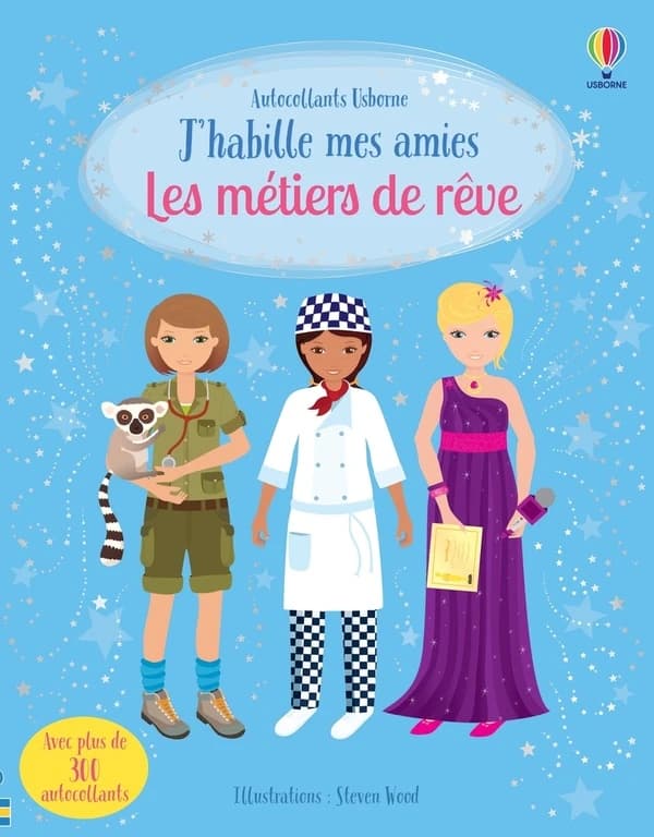 J'habille mes amies : les métiers de rêve