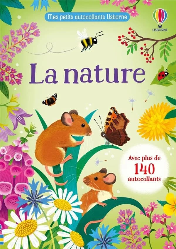 La nature : Avec plus de 140 autocollants