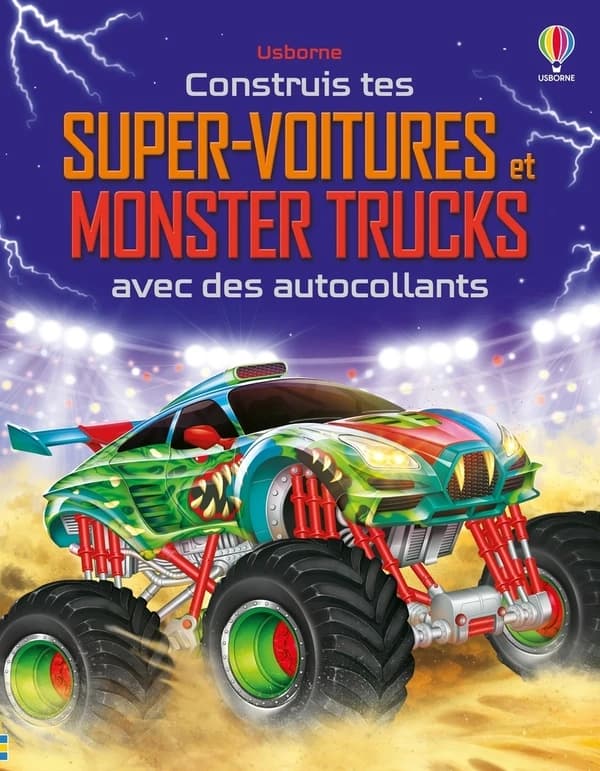Construis tes super-voitures et monster trucks avec des autocollants : [Autocollant]