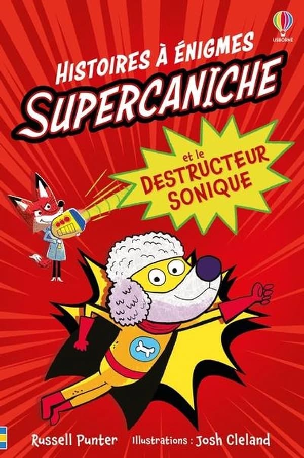 Supercaniche et le destructeur sonique