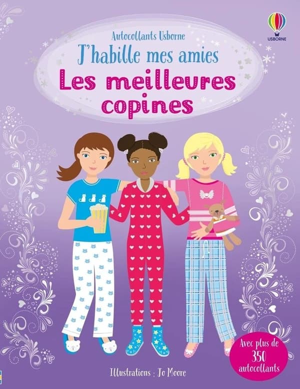 J'habille mes amies : les meilleures copines : dès 5 ans : [Autocollant]