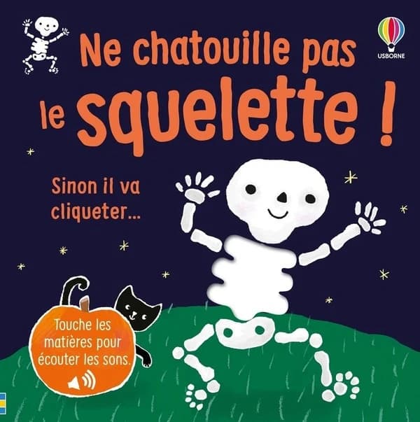 Ne chatouille pas le squelette ! : sinon il va cliqueter : touche les matières pour écouter les sons