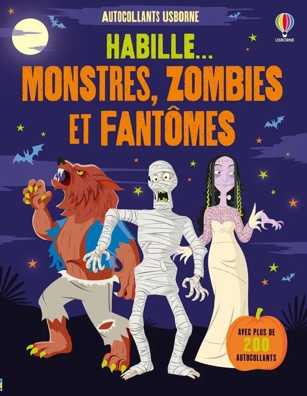 Habille... Monstres, zombies et fantômes : dès 5 ans : [Autocollant]
