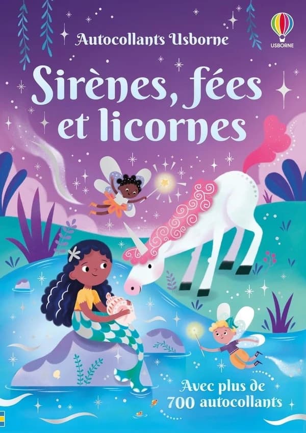 Sirènes, fées et licornes : autocollants Usborne (volume combiné) : dès 3 ans : [Autocollant]