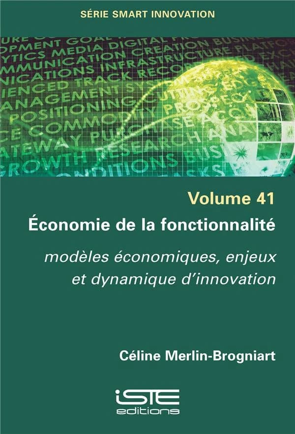 Économie de la fonctionnalité : Modèles économiques, enjeux et dynamique d'innovation