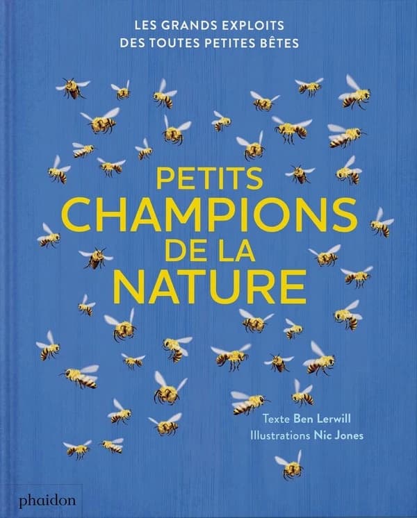 Petits champions de la nature : les grands exploits des toutes petites bêtes
