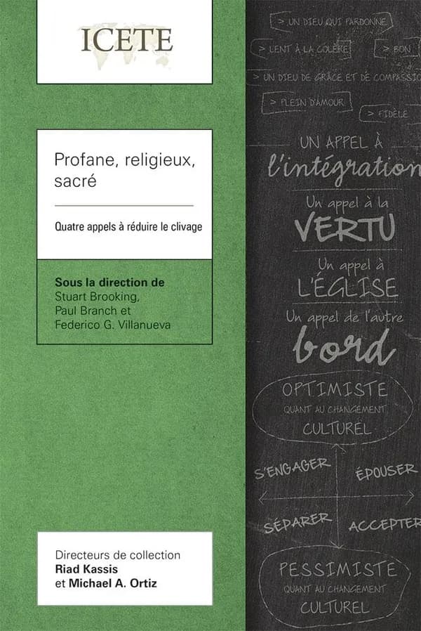 Profane, religieux, sacré : Quatre appels à réduire le clivage