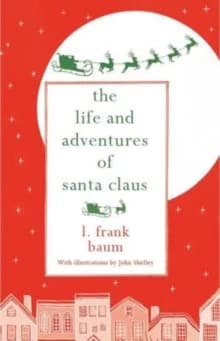 Life and Adventures of Santa Claus