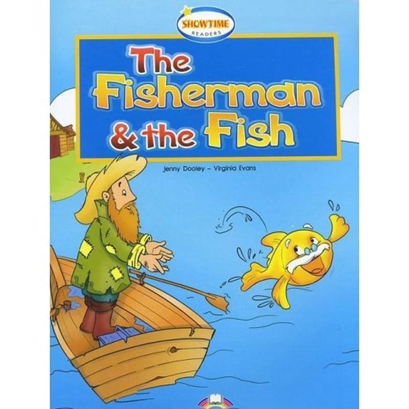 THE FISHERMAN & THE FISH ELT SHOWTIME READERS LEVEL1