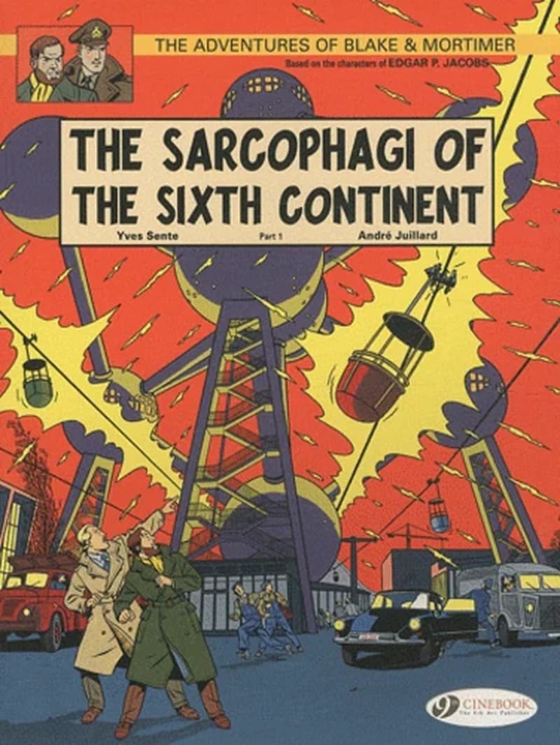 BLAKE & MORTIMER T9 - THE SARCOPHAGI OF THE SIXTH CONTINENT. PART 1