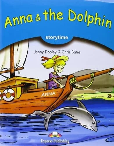 ANNA AND THE DOLPHIN