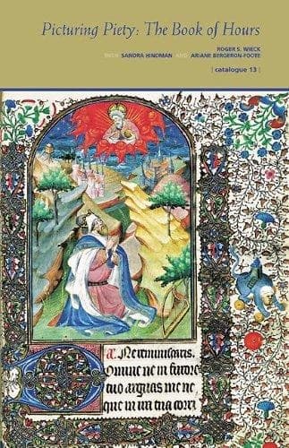 Picturing Piety : the book of hours : [exhibition, Louvre des antiquaires, Paris, September 11 - November 11, 2007]