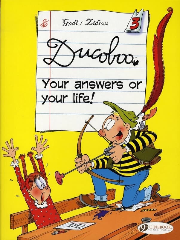 Ducoboo t.3 ; your answers or your life !