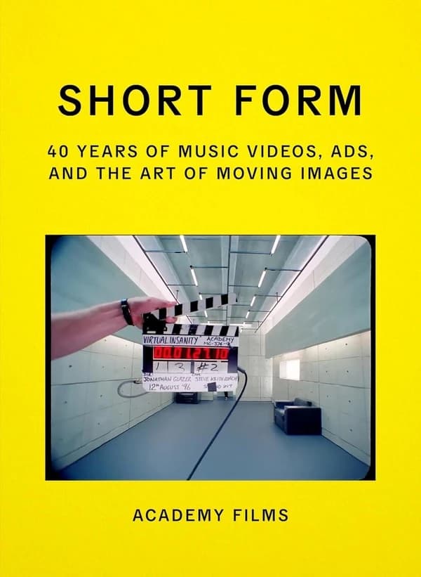 Short form : Music videos, ads, and the art of moving images