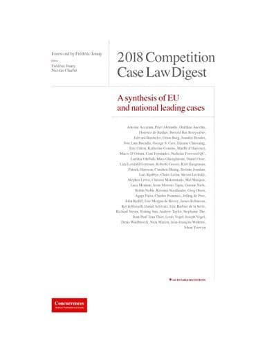 2018 Competition Case Law Digest : A Synthesis of EU and National Leading Cases