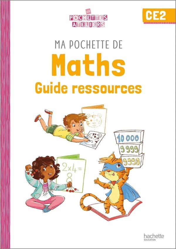 Ma pochette de maths ; CE2 ; guide ressources