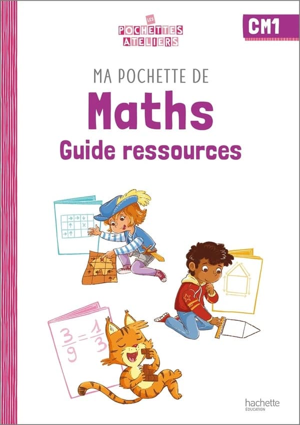 Ma pochette de maths ; CM1 ; guide ressources
