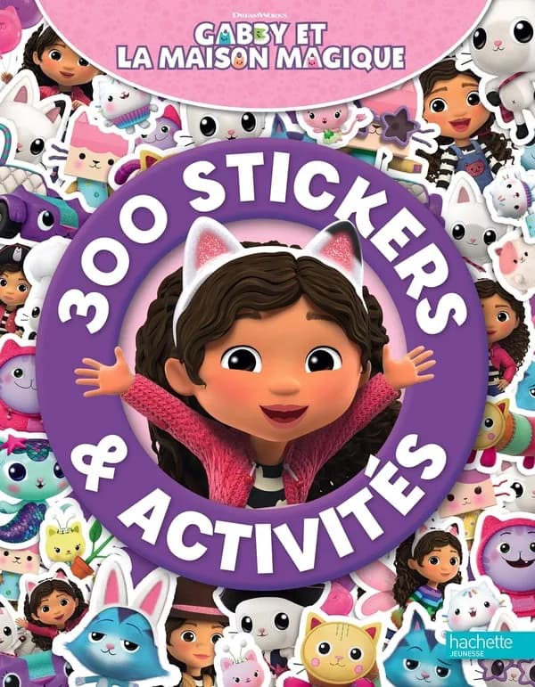Gabby et la maison magique : 300 stickers & activités