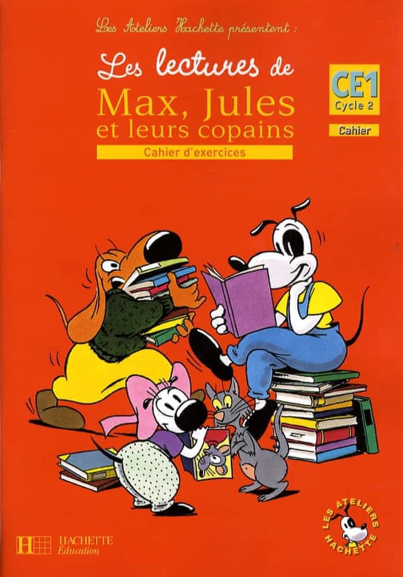 MAX. JULES & LEURS COPAINS - CAHIER D'EXERCICES -