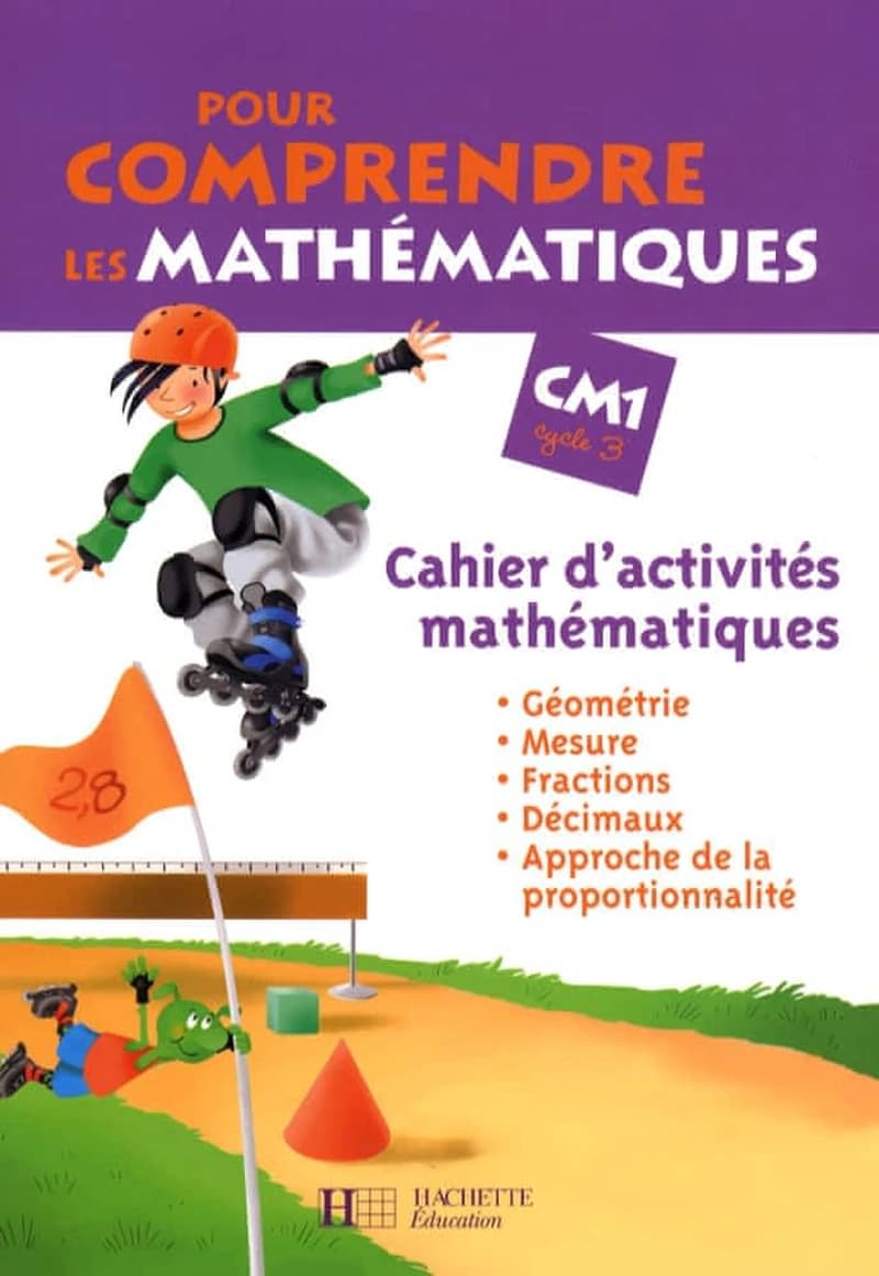 POUR COMPRENDRE LES MATHS CM1 - CAHIER D'ACTIVITÉS   - ÉD 2009