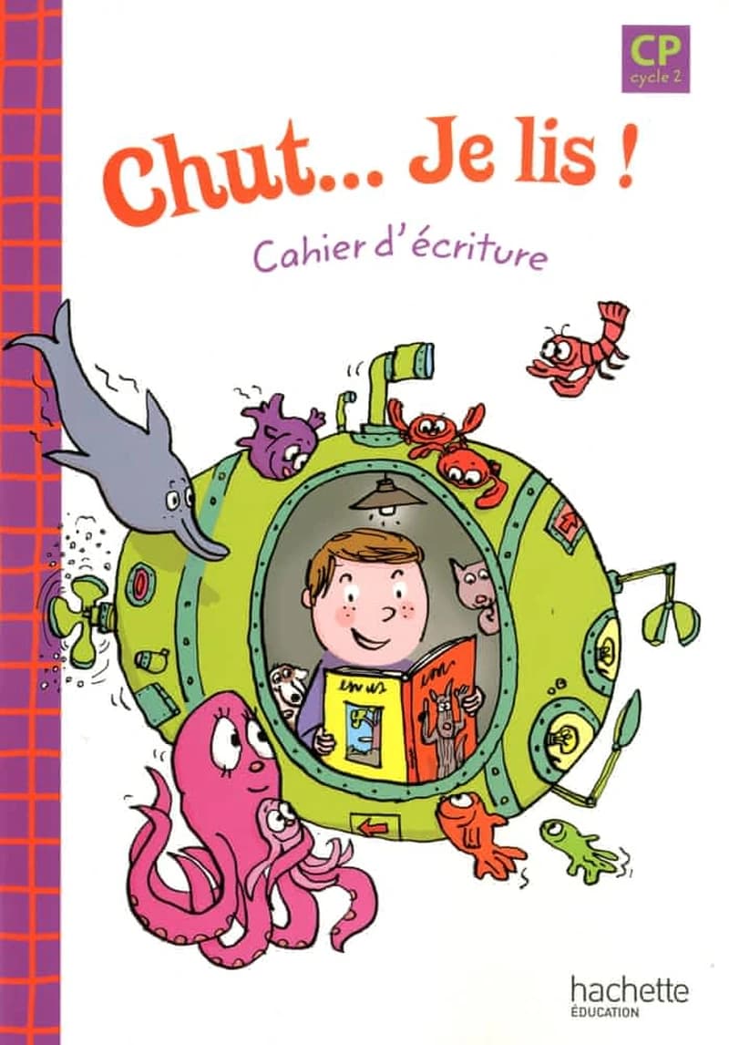CHUT... JE LIS ! : cahier d'écriture ; CP