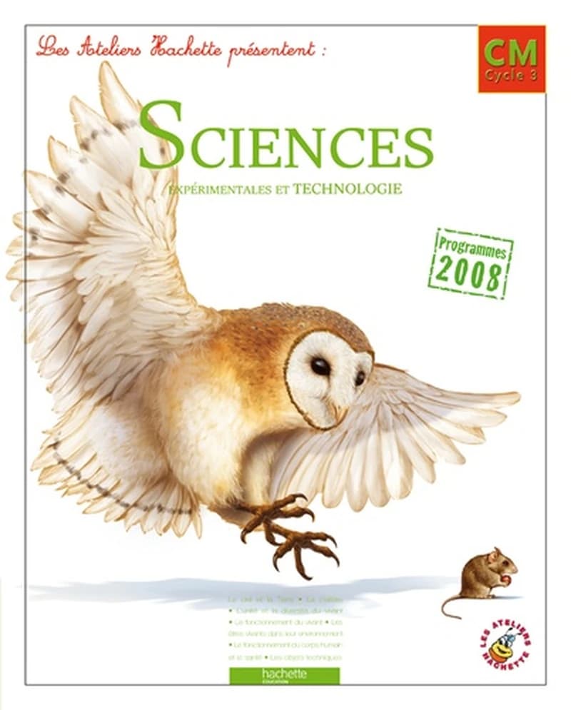 Sciences expérimentales et technologie : CM, cycle 3