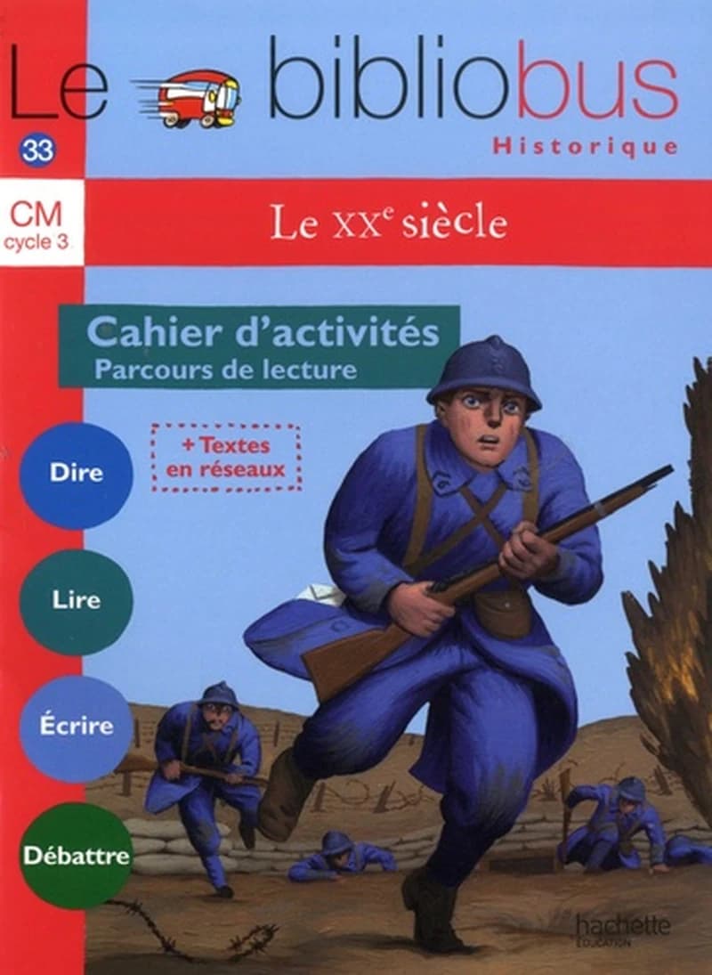 Le XXe siècle CM : Cahier d'activités - Parcours de lecture