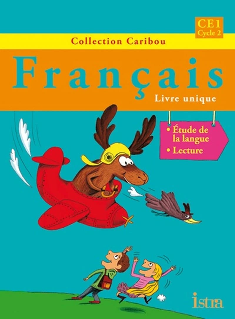 Français CE1 Caribou : Livre unique
